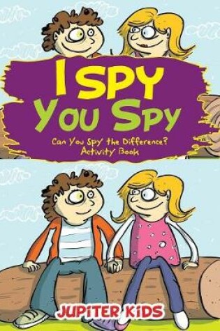 Cover of I Spy, You Spy