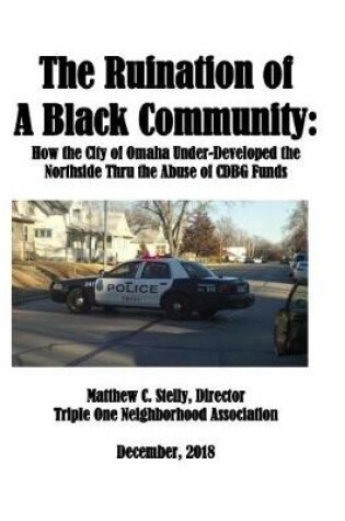 Cover of The Ruination of a Black Community