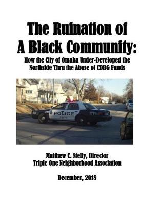 Book cover for The Ruination of a Black Community