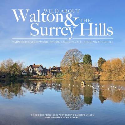 Book cover for Wild Wild about Walton & The Surrey Hills