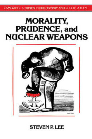 Cover of Morality, Prudence, and Nuclear Weapons