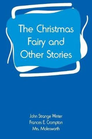 Cover of The Christmas Fairy and Other Stories