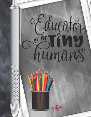 Book cover for Educator Of Tiny Humans