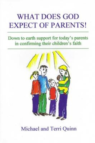 Cover of What Does God Expect of Parents!