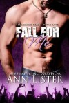 Book cover for Fall For Me