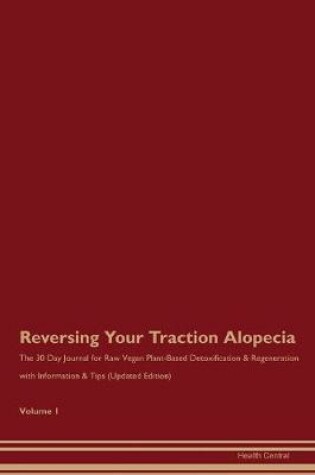 Cover of Reversing Your Traction Alopecia