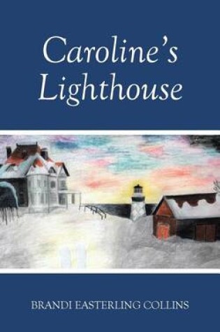 Cover of Caroline's Lighthouse