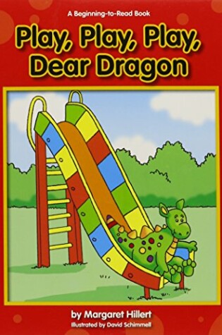 Cover of Play, Play, Play, Dear Dragon