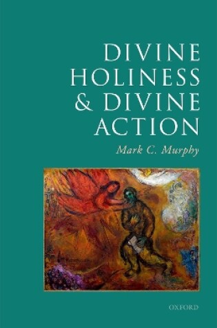 Cover of Divine Holiness and Divine Action