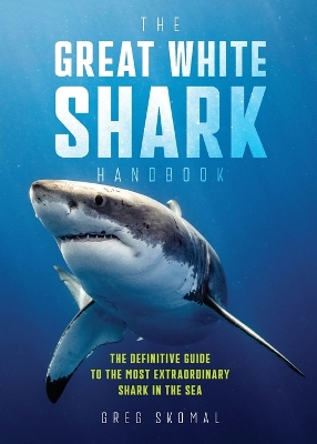 Cover of The Great White Shark Handbook