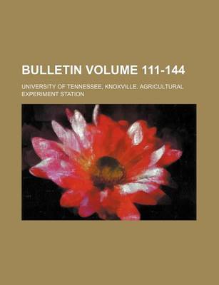 Book cover for Bulletin Volume 111-144