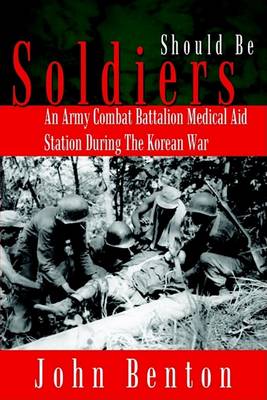 Book cover for Should Be Soldiers