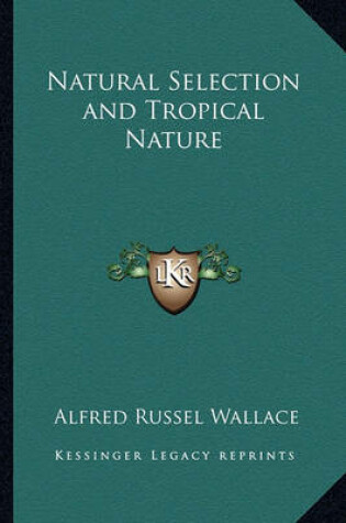 Cover of Natural Selection and Tropical Nature