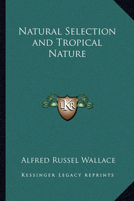 Book cover for Natural Selection and Tropical Nature