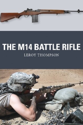 Cover of The M14 Battle Rifle