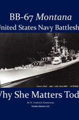 Cover of BB-67 Montana, U.S. Navy Battleship