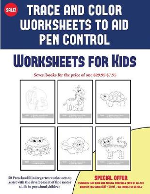 Cover of Worksheets for Kids (Trace and Color Worksheets to Develop Pen Control)