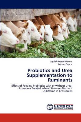 Book cover for Probiotics and Urea Supplementation to Ruminants