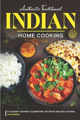 Book cover for Authentic Traditional Indian Home Cooking