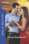 Book cover for Just a Little Bit Married