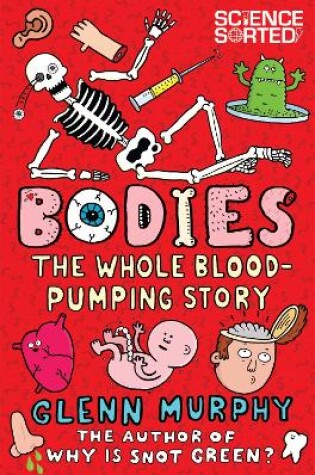 Cover of Bodies: The Whole Blood-Pumping Story