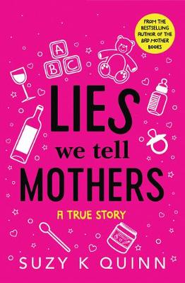 Book cover for Lies We Tell Mothers