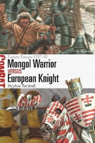 Cover of Mongol Warrior vs European Knight