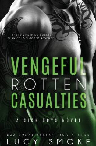 Cover of Vengeful Rotten Casualties