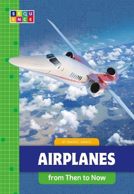 Book cover for Airplanes from Then to Now