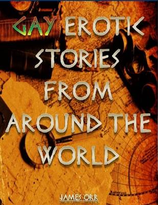 Book cover for Gay Erotic Short Stories from Around the World