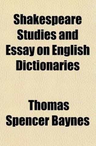 Cover of Shakespeare Studies and Essay on English Dictionaries