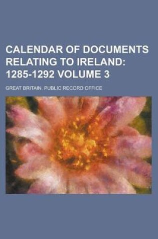 Cover of Calendar of Documents Relating to Ireland Volume 3