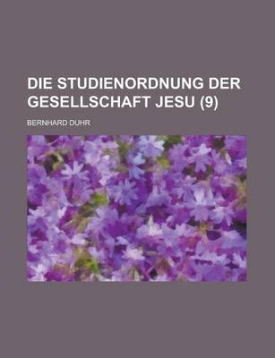 Book cover for Die Studienordnung Der Gesellschaft Jesu (9 )