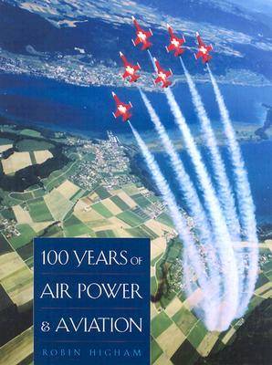 Book cover for 100 Years of Air Power and Aviation