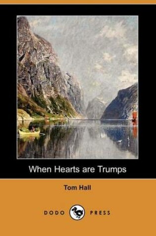 Cover of When Hearts Are Trumps (Dodo Press)