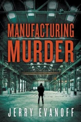 Cover of Manufacturing Murder