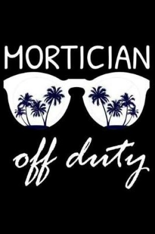 Cover of Mortician Off Duty