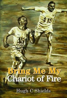 Book cover for Bring Me My Chariot of Fire