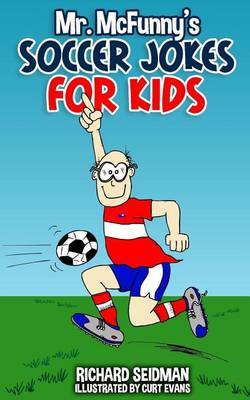 Book cover for Mr. McFunny's Soccer Jokes for Kids