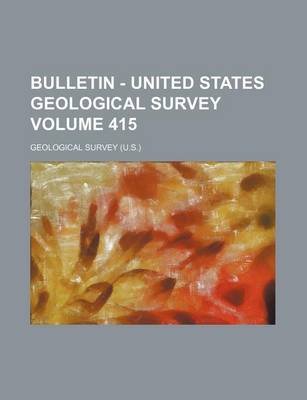 Book cover for Bulletin - United States Geological Survey Volume 415