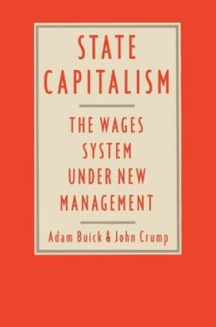 Cover of State Capitalism: The Wages System under New Management