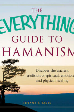 Cover of The Everything Guide to Shamanism