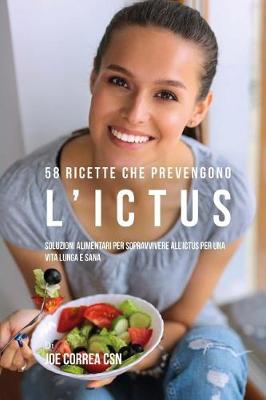 Book cover for 58 Ricette che prevengono l'ictus