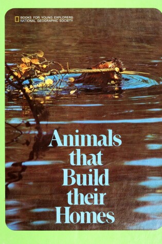 Cover of Animals That Build Their Homes