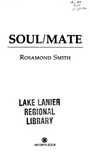 Cover of Smith Rosamond : Soul Mate