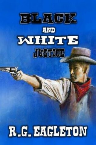Cover of Black and White Justice