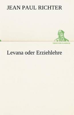 Book cover for Levana Oder Erziehlehre