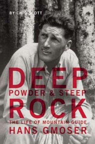 Cover of Deep Powder and Steep Rock