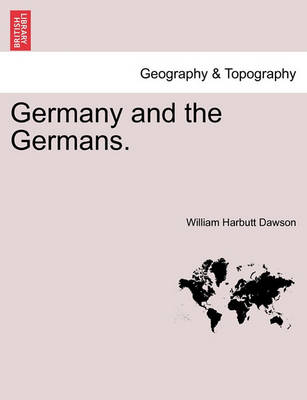 Book cover for Germany and the Germans. Vol. II.