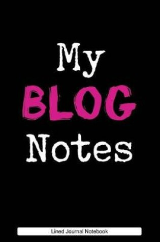 Cover of My Blog Notes